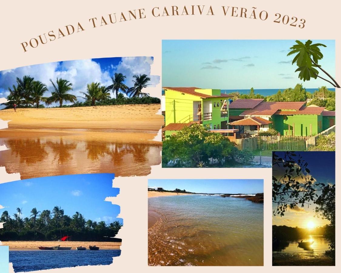 Pousada Tauane Caraíva Exterior foto